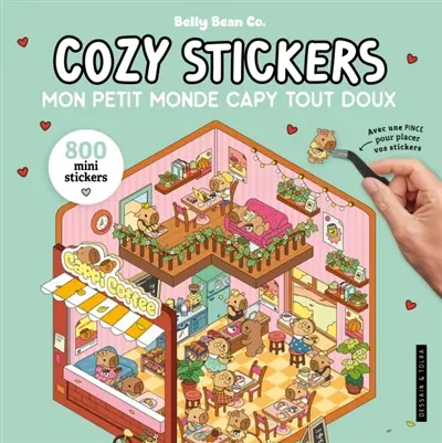 Mon petit monde capy tout doux : cozy stickers : 800 mini stickers