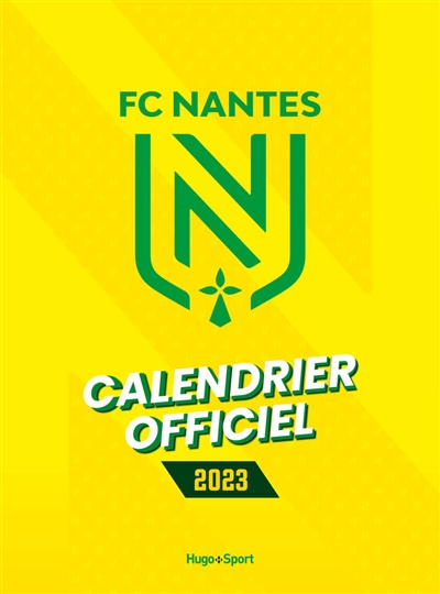 FC Nantes : calendrier officiel 2023