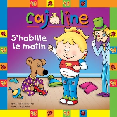 Cajoline s'habille le matin