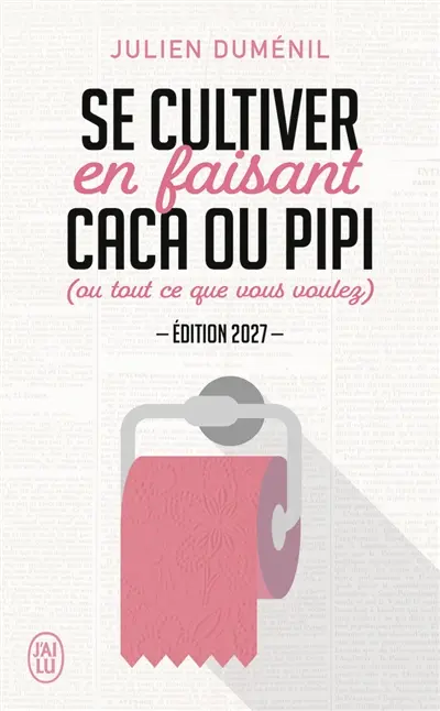 Se cultiver en faisant caca ou pipi (ou tout ce que vous voulez) Se cultiver en faisant caca ou pipi (ou tout ce que vous voulez)