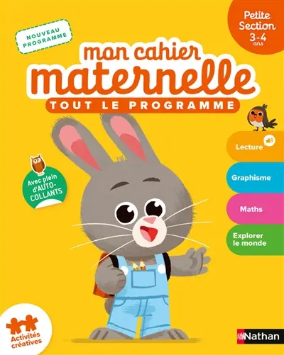 Mon cahier maternelle, petite section 3-4 ans : tout le programme