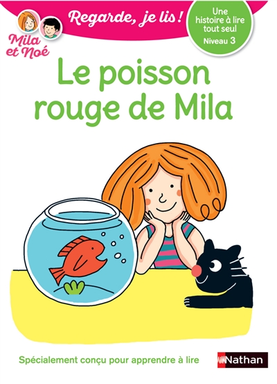 couverture du livre Le poisson rouge de Mila : une histoire à lire tout seul, niveau 3