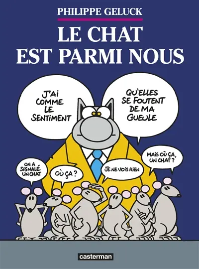 Le Chat. Vol. 23. Le Chat est parmi nous
