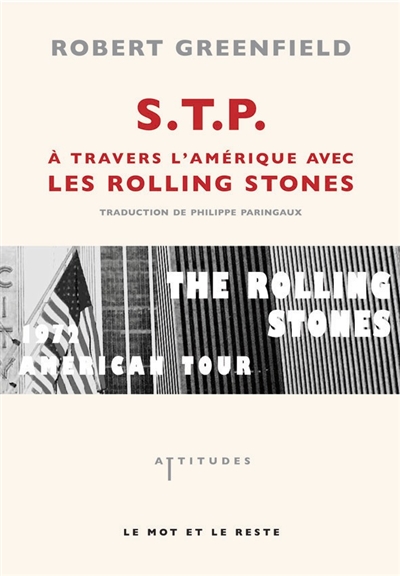 S.T.P. : à travers l'Amérique avec les Rolling Stones