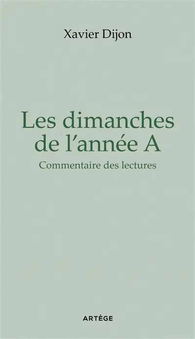 Les dimanche de l'année A : commentaire des lectures