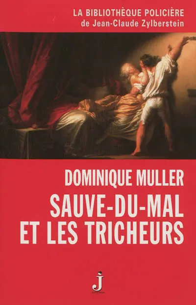 Sauve-du-Mal et les tricheurs