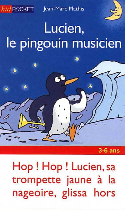 Lucien, le pingouin musicien (kid Pocket)