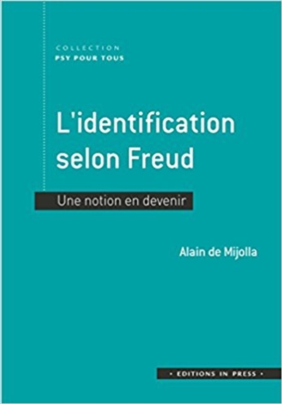 L'identification selon Freud : une notion en devenir