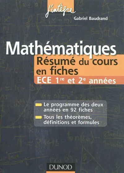 Mathématiques : résumés du cours en fiches : ECE 1re et 2e années