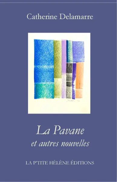 La Pavane : et autres nouvelles
