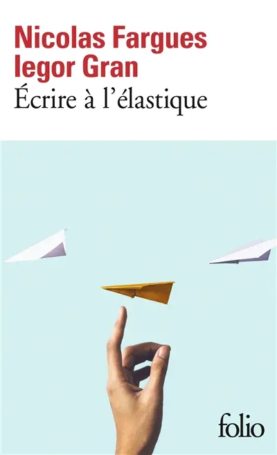 Ecrire à l'élastique