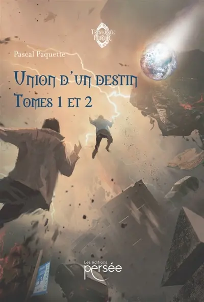 Union d'un destin : Tome 1 et 2