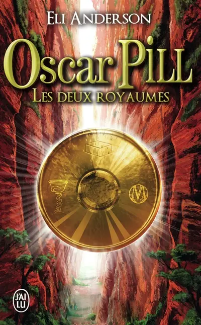 Oscar Pill. Vol. 2. Les deux royaumes