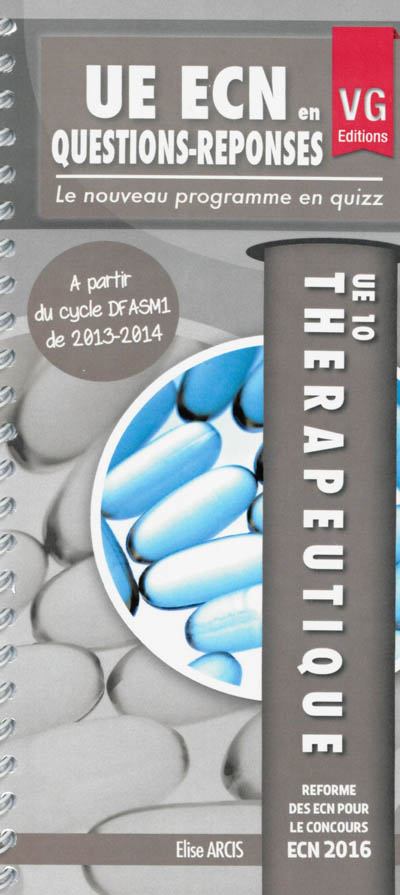 Thérapeutique, UE10 : le nouveau programme en quizz : à partir du cycle DFASM1 de 2013-2014