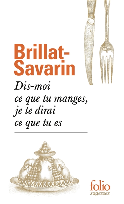 Dis-moi ce que tu manges, je te dirai ce que tu es