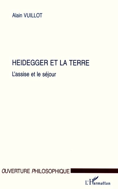 Heidegger et la terre : l'assise et le jour