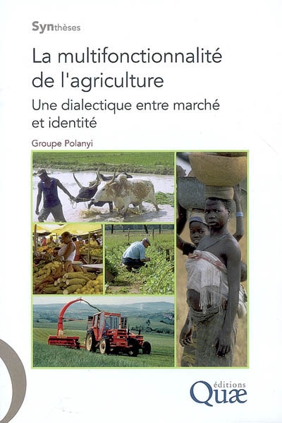 La multifonctionnalité de l'agriculture : une dialectique entre marché et identité