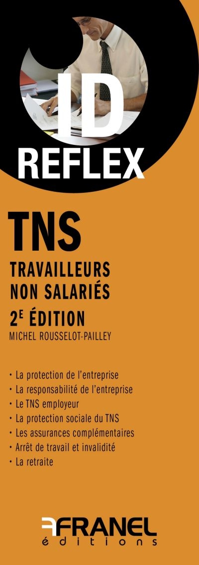 TNS : tout connaître sur les travailleurs non salariés
