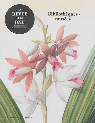 Revue de la BNU (La), n° 20. Bibliothèques, musées