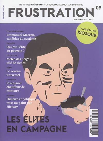 Frustration, n° 9. Les élites en campagne