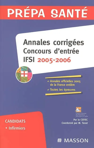 Annales corrigées, concours d'entrée : IFSI 2005-2006