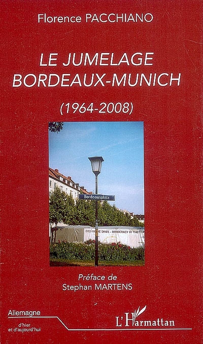Le jumelage Bordeaux-Munich, 1964-2008