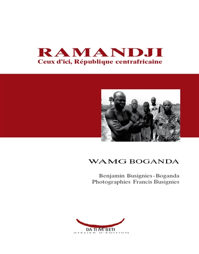 Ramandji : ceux d'ici, République centrafricaine