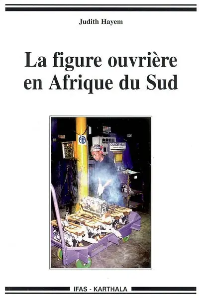 La figure ouvrière en Afrique du Sud