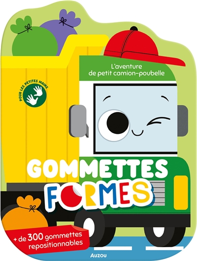 l'aventure de petit camion-poubelle : gommettes formes