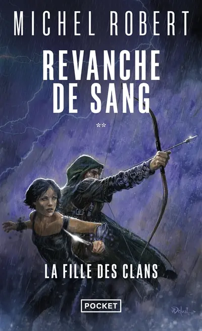 La fille des clans. Vol. 2. Revanche de sang