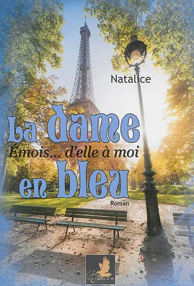 La dame en bleu : émois... d'elle à moi