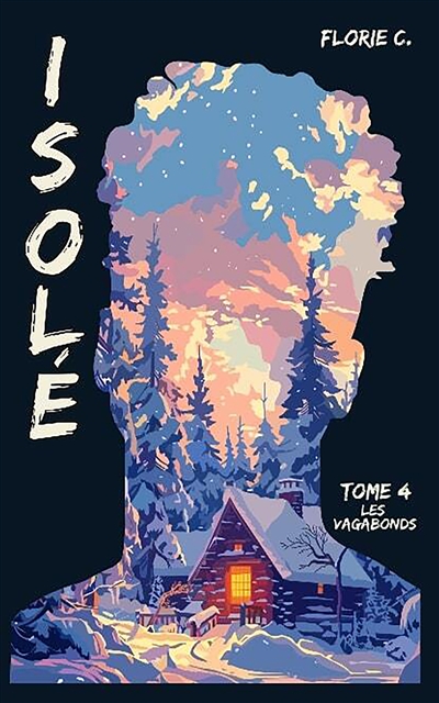 Isolé T4 : Les Vagabons