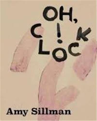 Amy Sillman Oh, Clock !