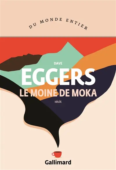 Le moine de Moka : récit