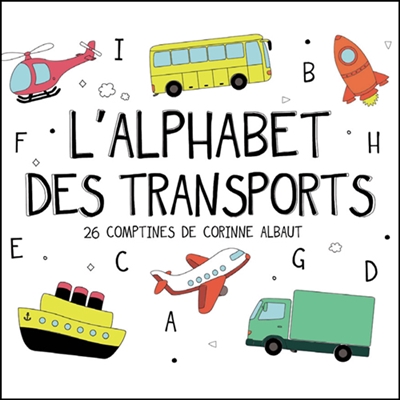 L'alphabet des transports : 26 comptines