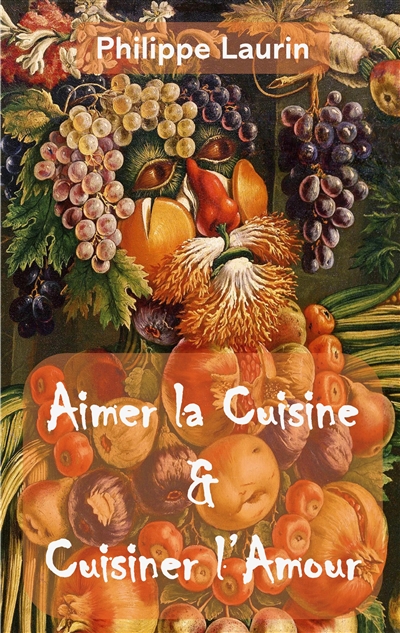 Aimer la Cuisine & Cuisiner...