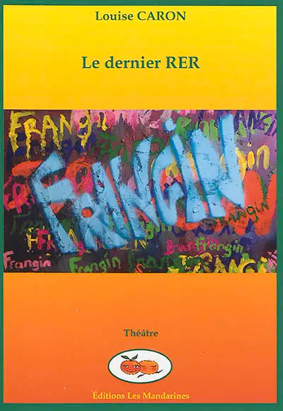 Le dernier RER : comédie dramatique