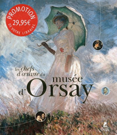 Les chefs-d'oeuvre du Musée d'Orsay