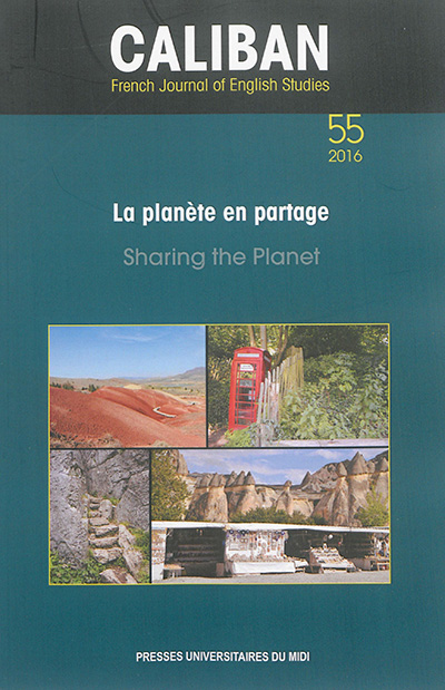 Caliban, n° 55. La planète en partage. Sharing the planet