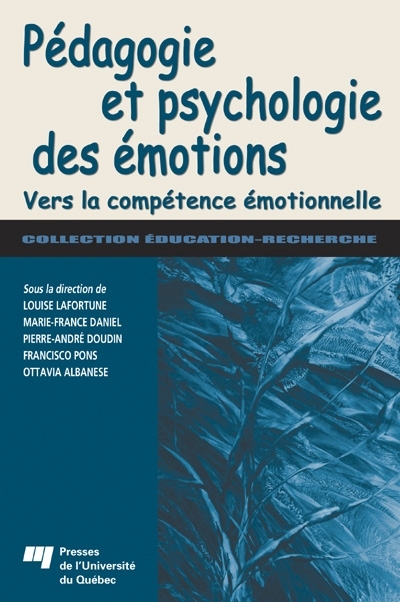 Pédagogie et psychologie des émotions : vers la compétence émotionnelle