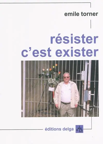 Résister, c'est exister