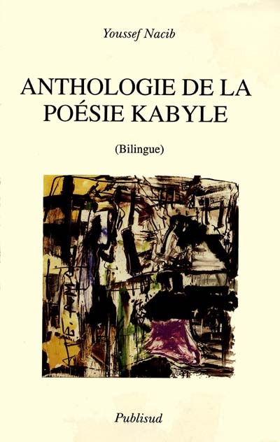 Anthologie de la poésie kabyle : bilingue