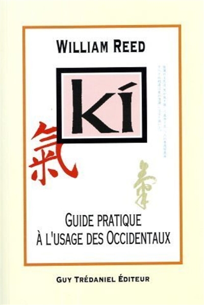 Le ki : un guide pratique à...