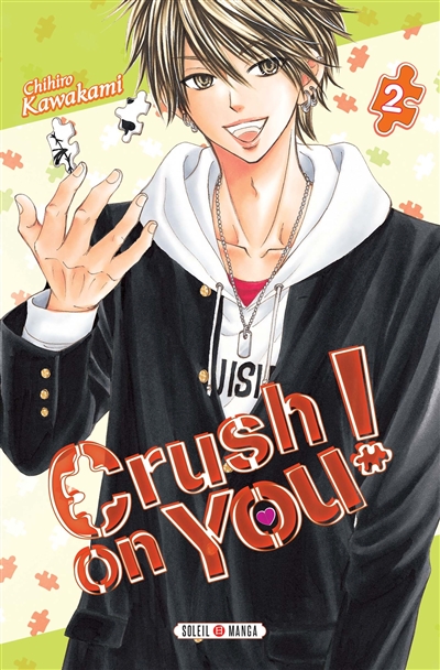 Crush on you !. Vol. 2