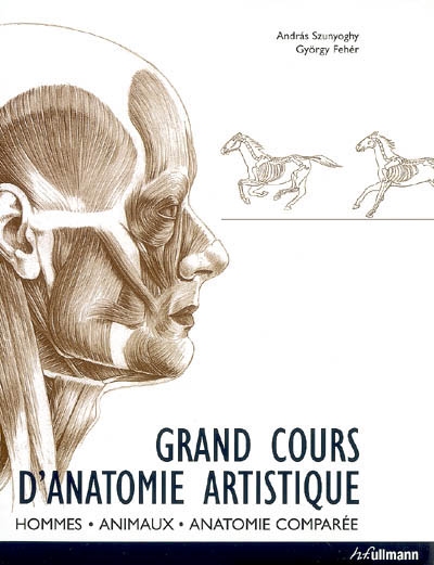 Grand cours d'anatomie artistique : homme, animaux, anatomie comparée