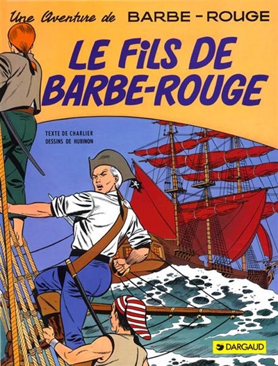 Une Aventure de Barbe Rouge: Le Fils de Barbe-rouge