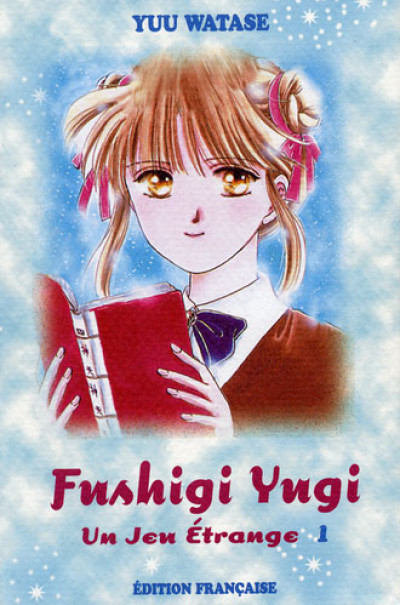 Fushigi Yugi : un jeu étrange. Vol. 01