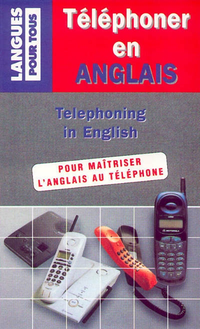 Téléphoner en anglais