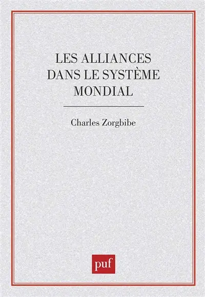 Les Alliances dans le système mondial