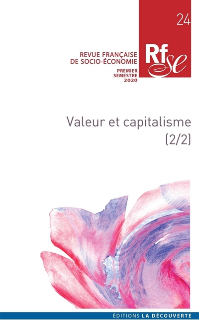 Revue française de socio-économie, n° 24. Valeur et capitalisme (2)